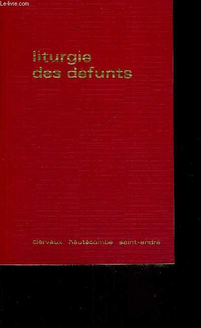 LITURGIE DES DEFUNTS