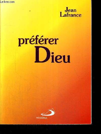 PREFERER DIEU