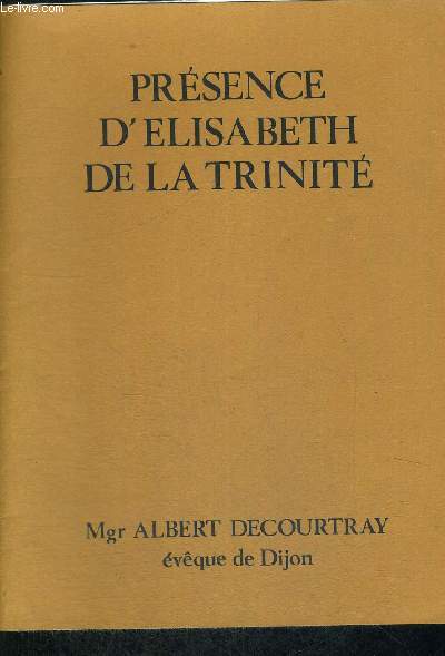 PRESENCE D ELISABETH DE LA TRINITE - CONFERENCE DONNEE LE 25 NOVEMBRE 1980