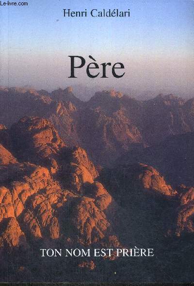 PERE - TON NOM EST PRIERE