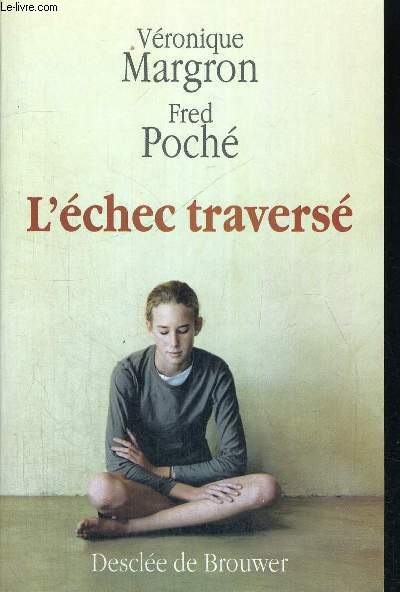 L ECHEC TRAVERSE