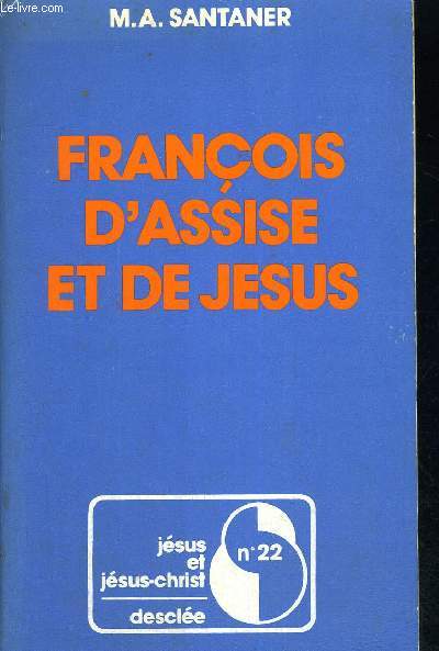 FRANCOIS D ASSISE ET DE JESUS