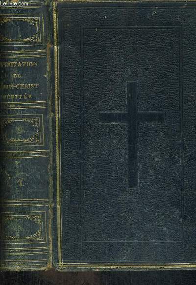 L IMITATION DE JESUS CHRIST MEDITEE TOME 1