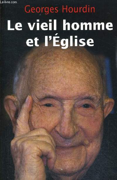 LE VIEIL HOMME ET L EGLISE