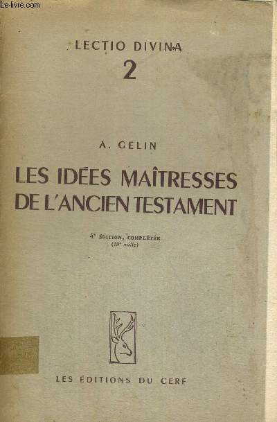 LES IDEES MAITRESSES DE L ANCIEN TESTAMENT - LECTIO DIVINA 2