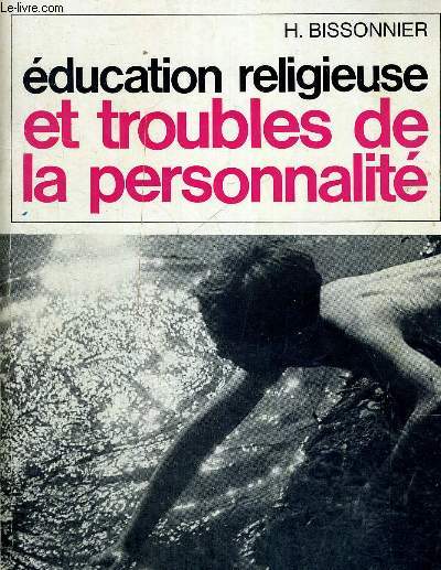 EDUCATION RELIGIEUSE ET TROUBLES DE LA PERSONNALITE