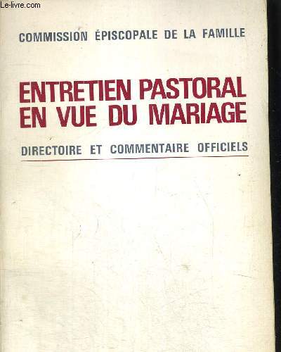 ENTRETIEN PASTORAL EN VUE DU MARIAGE