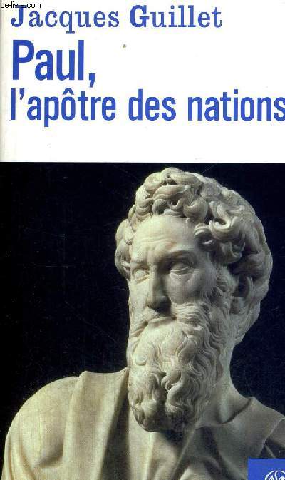 PAUL, L APOTRE DES NATIONS