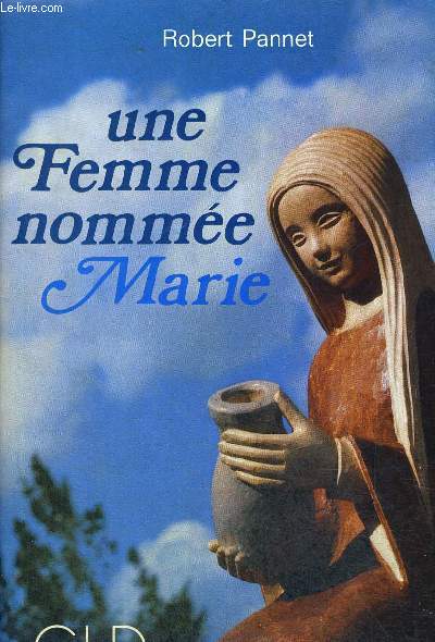 UNE FEMME NOMMEE MARIE