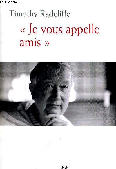 JE VOUS APPELLE AMIS