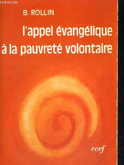 L APPEL EVANGELIQUE A LA PAUVRETE VOLONTAIRE