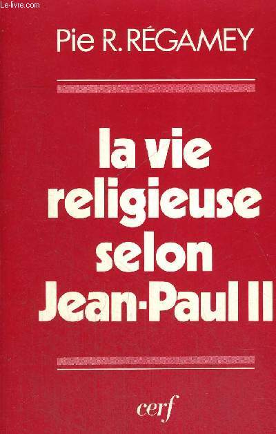 LA VIE RELIGIEUSE SELON JEAN PAUL II