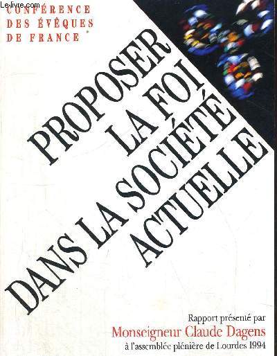 PROPOSER LA FOI DANS LA SOCIETE ACTUELLE