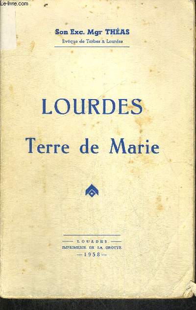 LOURDES TERRE DE MARIE