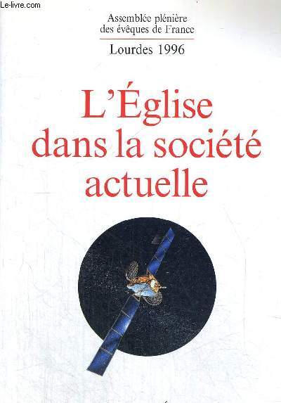 LOURDES 1996 - L EGLISE DANS LA SOCIETE ACTUELLE