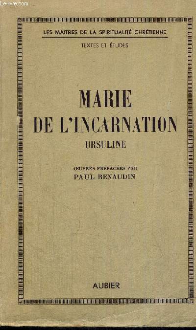 MARIE DE L INCARNATION URSULINE