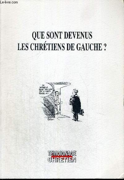QUE SONT DEVENUS LES CHRETIENS DE GAUCHE