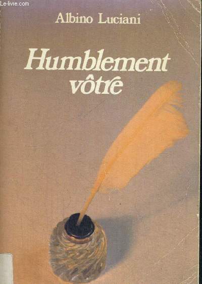 HUMBLEMENT VOTRE