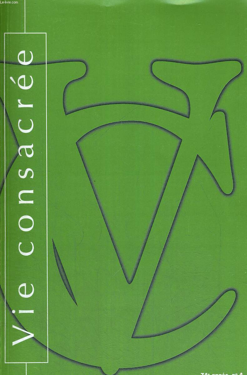 VIE CONSACREE N4 - 74 E ANNEE - JUILLET AOUT 2002