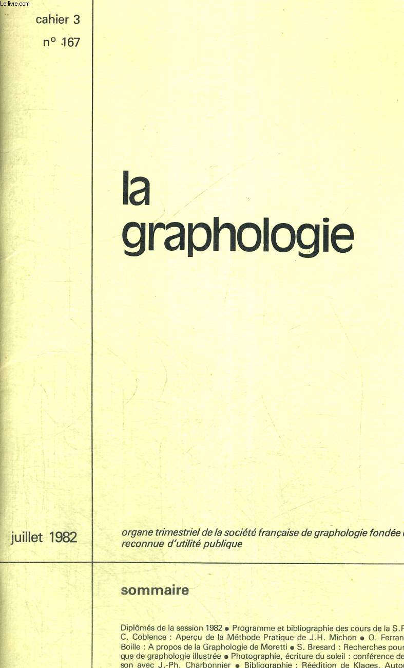 LA GRAPHOLOGIE N167 - CAHIER 3 - JUILLET 1982