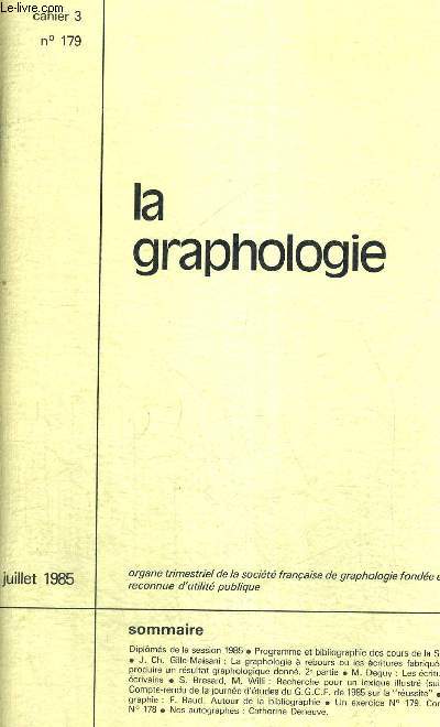 LA GRAPHOLOGIE N179 - CAHIER 3 - JUILLET 1985