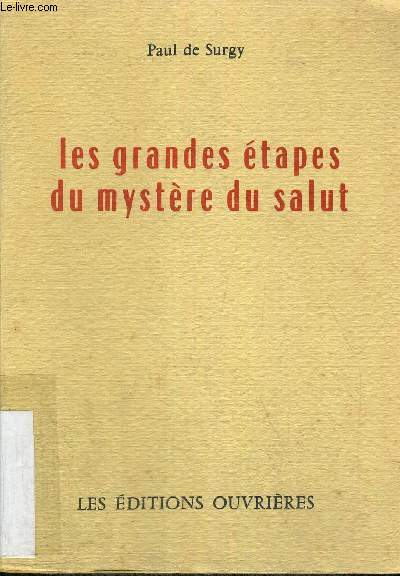 LES GRANDES ETAPES DU MYSTERE DU SALUT