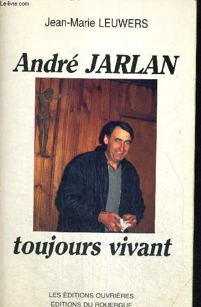 JARLAN ANDRE - TOUOURS VIVANT
