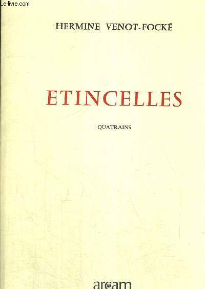 ETINCELLES - QUATRAINS
