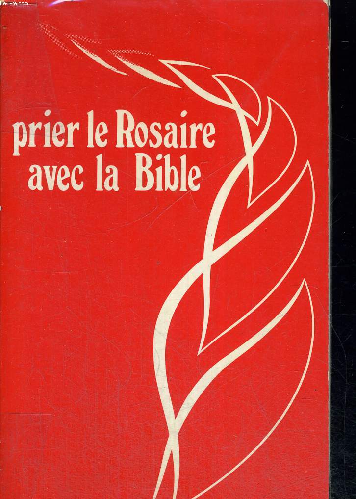 PRIER LE ROSAIRE AVEC LA BIBLE