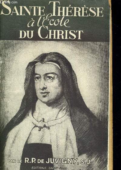 SAINTE THERESE A L ECOLE DU CHRIST