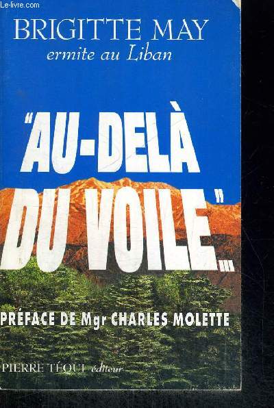 AU DELA DU VOILE - PREFACE DE MGR CHARLES MOLETTE