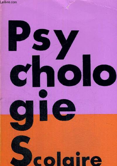 PSYCHOLOGIE SCOLAIRE N°.36 - 2 E TRIMESTRE 1981