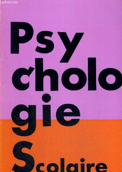 PSYCHOLOGIE SCOLAIRE N37 - 3 E TRIMESTRE 1981