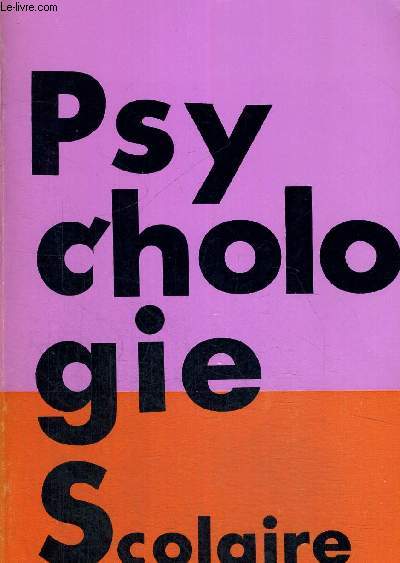 PSYCHOLOGIE SCOLAIRE N°42 - 4 E TRIMESTRE 1982