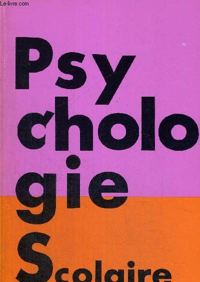 PSYCHOLOGIE SCOLAIRE N°69 - 3 E TRIMESTRE 1989