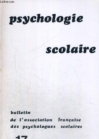 PSYCHOLOGIE SCOLAIRE N17 - SEPTEMBRE 1976