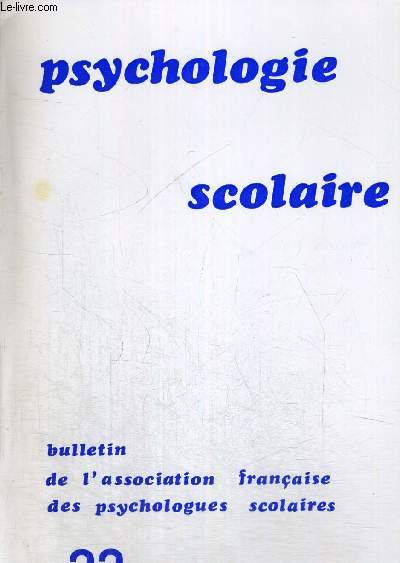 PSYCHOLOGIE SCOLAIRE N°22 DECEMBRE 1977
