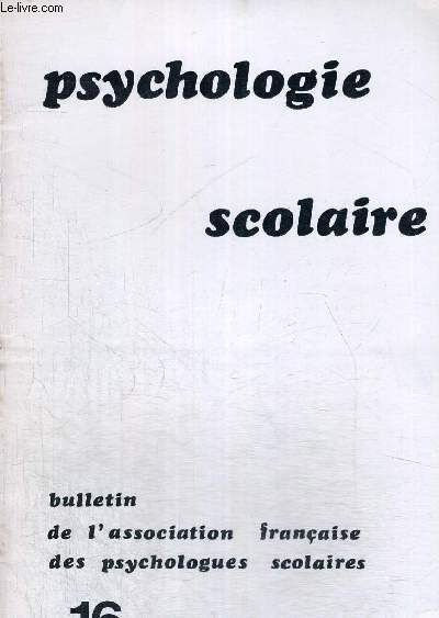 PSYCHOLOGIE SCOLAIRE N16 JUIN 1976