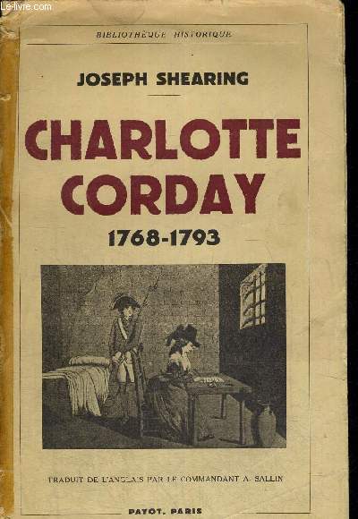 CHARLOTTE CORDAY 1768 - 1793