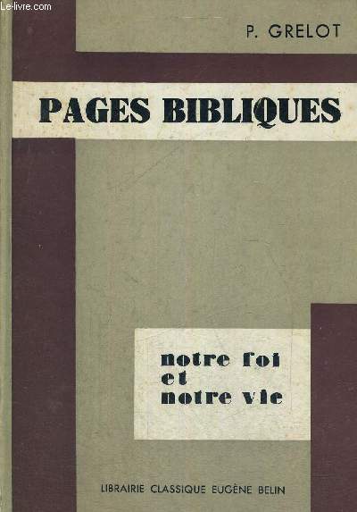 PAGES BIBLIQUES - NOTRE FOI ET NOTRE VIE N8 - DEUXIEME EDITION