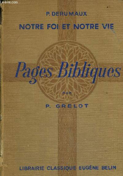 PAGES BIBLIQUES - NOTRE FOI ET NOTRE VIE N)8