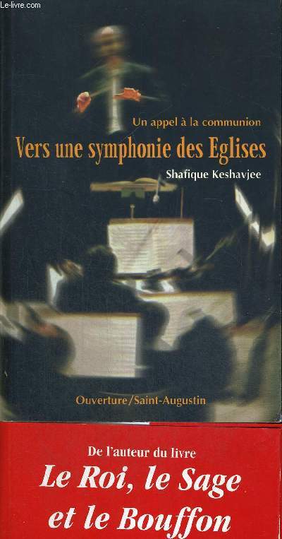 VERS UNE SYMPHONIE DES EGLISES - UN APPEL A LA COMMUNION