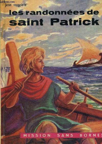 LES RANDONNEES DE SAINT PATRICK - MISSION SANS BORNES