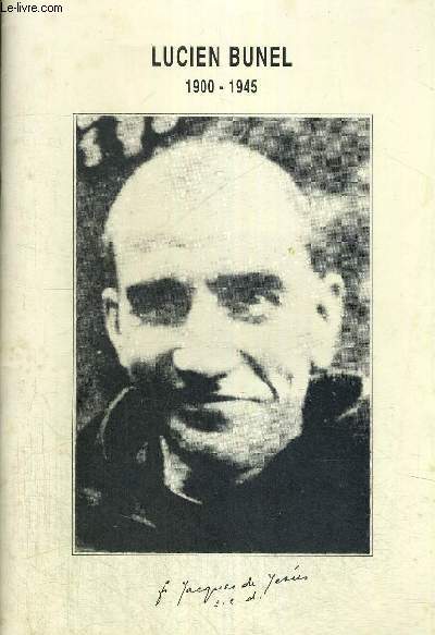 LUCIEN BUNEL 1900 - 1945