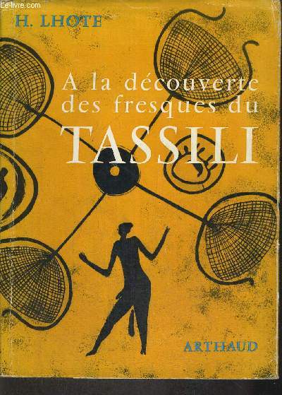 A LA DECOUVERTE DES FRESQUES DU TASSILI