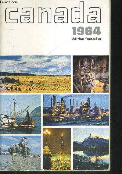 CANADA 1964 - EDITION FRANCAISE