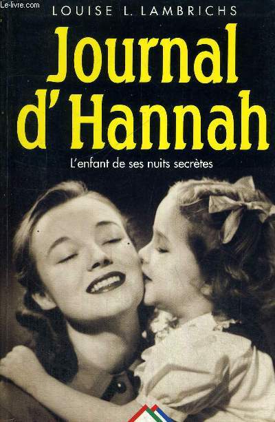JOURNAL D HANNAH - L ENFANT DE SES NUITS SECRETES