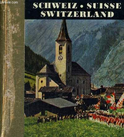 SUISSE - COLLECTION LES LIVRES D OR HALLWAG