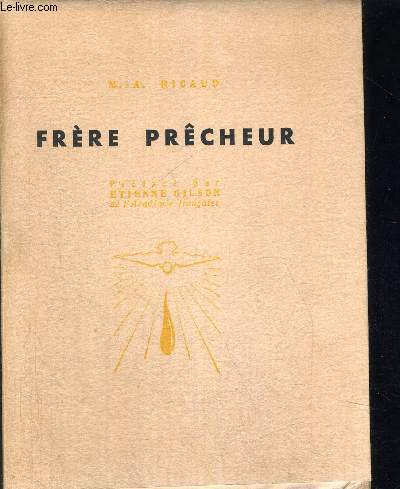 FRERE PRECHEUR - PREFACE ETINNE GILSON