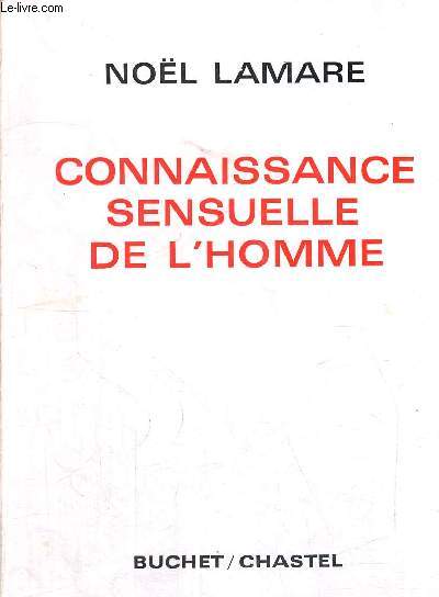 CONNAISSANCE SENSUELLE DE L HOMME - COLLECTION D EDUCATION SEXUELLE